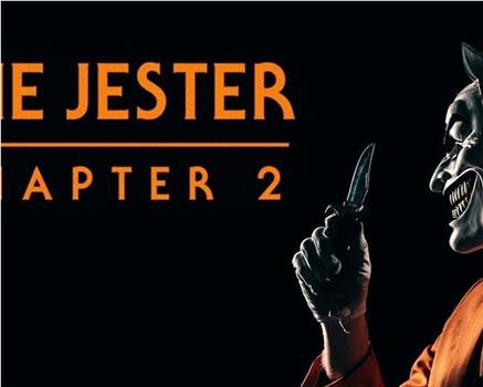 The Jester: Chapter 2在线观看和下载