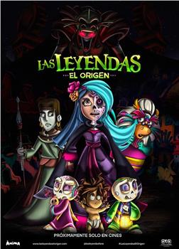 Las Leyendas: El Origen在线观看和下载