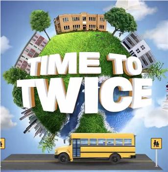 TIME TO TWICE “TDOONG High School”在线观看和下载