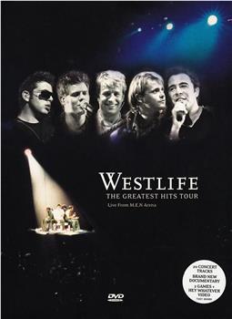 Westlife - The Greatest Hits Tour在线观看和下载