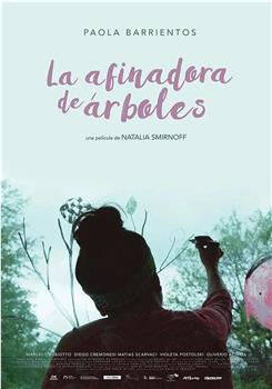 La afinadora de árboles在线观看和下载