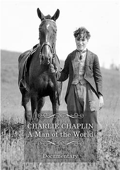 Charlie Chaplin Untold Story在线观看和下载