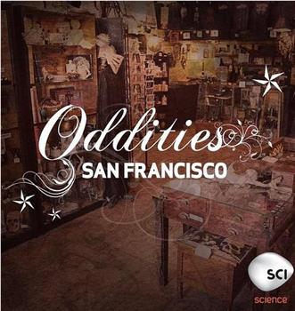 Oddities San Francisco Season 2 Season 2在线观看和下载