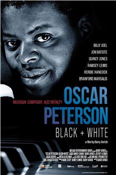 Oscar Peterson: Black + White在线观看和下载