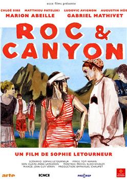 Roc et canyon在线观看和下载