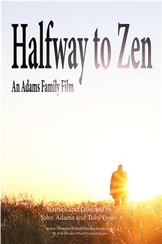 Halfway to Zen在线观看和下载