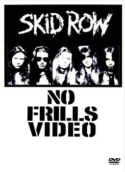 Skid Row: No Frills Video在线观看和下载