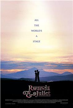 Rwanda & Juliet在线观看和下载