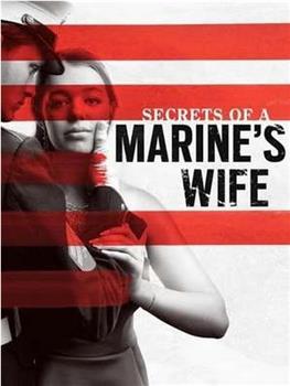 Secrets of a Marine's Wife在线观看和下载