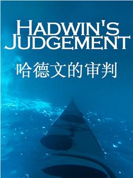 Hadwin's Judgement在线观看和下载