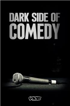 Dark Side of Comedy Season 1在线观看和下载
