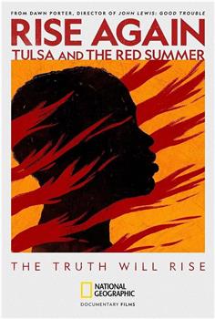 Rise Again: Tulsa and the Red Summer在线观看和下载