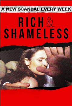 Rich & Shameless Season 1在线观看和下载