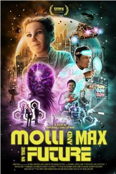 Molli And Max In The Future在线观看和下载