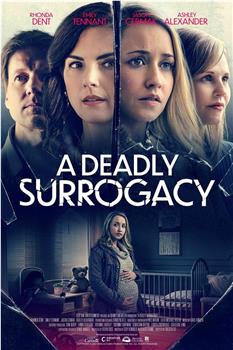A Deadly Surrogacy在线观看和下载