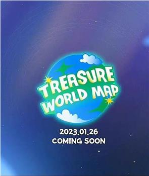 TREASURE WORLD MAP在线观看和下载