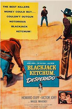 Blackjack Ketchum, Desperado在线观看和下载