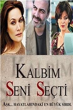 Kalbim Seni Seçti在线观看和下载