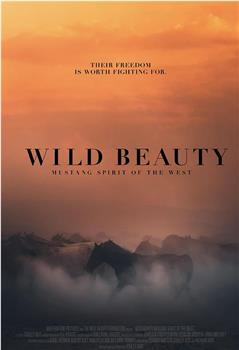 Wild Beauty: Mustang Spirit of the West在线观看和下载