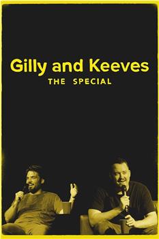 Gilly and Keeves: The Special在线观看和下载