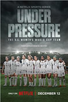 压力之下：美国女足世界杯队‎在线观看和下载