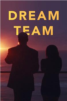 Dream Team在线观看和下载