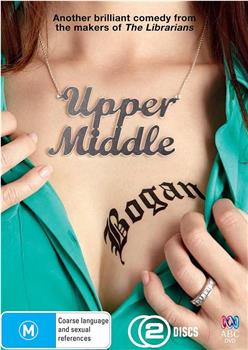 Upper Middle Bogan Season 3在线观看和下载