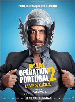 Opération Portugal 2: la vie de château在线观看和下载
