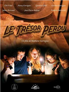 Le Trésor perdu在线观看和下载