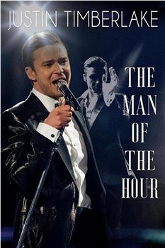 Justin Timberlake: The Man of the Hour在线观看和下载