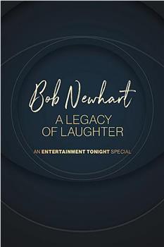 Bob Newhart: A Legacy of Laughter在线观看和下载