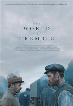 The World Will Tremble在线观看和下载