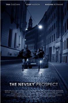 The Nevsky Prospect在线观看和下载