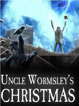 Uncle Wormsley's Christmas在线观看和下载