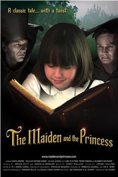 The Maiden and the Princess在线观看和下载