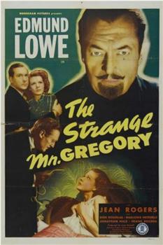 The Strange Mr. Gregory在线观看和下载