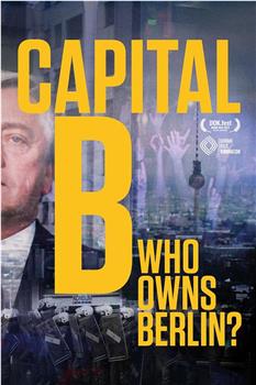 Capital B – Wem gehört Berlin? Season 1在线观看和下载