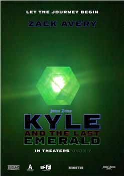 Kyle and the Last Emerald在线观看和下载