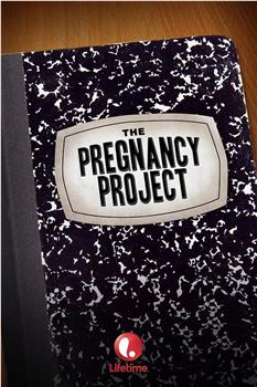 The Pregnancy Project在线观看和下载