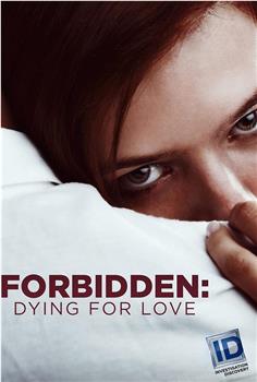 forbidden dying for love在线观看和下载