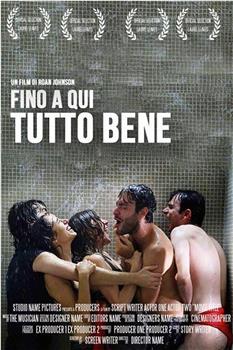 Fino a qui tutto bene在线观看和下载