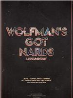 Wolfman's Got Nards