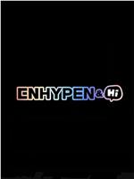 ENHYPEN&Hi