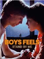 Boys Feels: Stand by Me