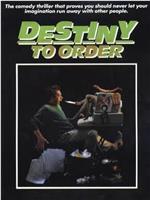 Destiny to Order